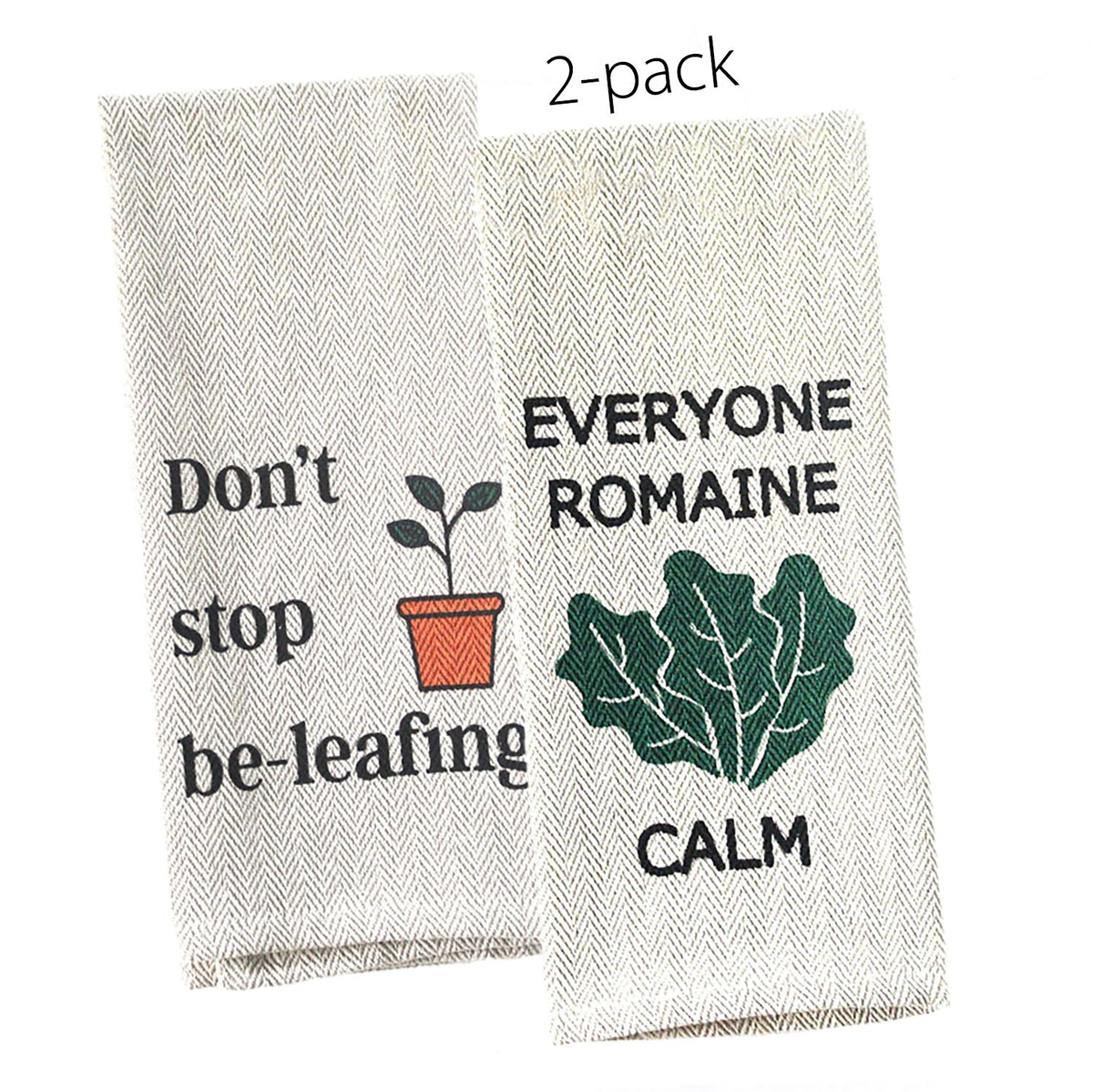 Kitchen Tea Towel 2-pack with Don&#39;t Stop Be-leafing &amp; Everyone Romaine Calm designs, 16&quot; x 28&quot;.