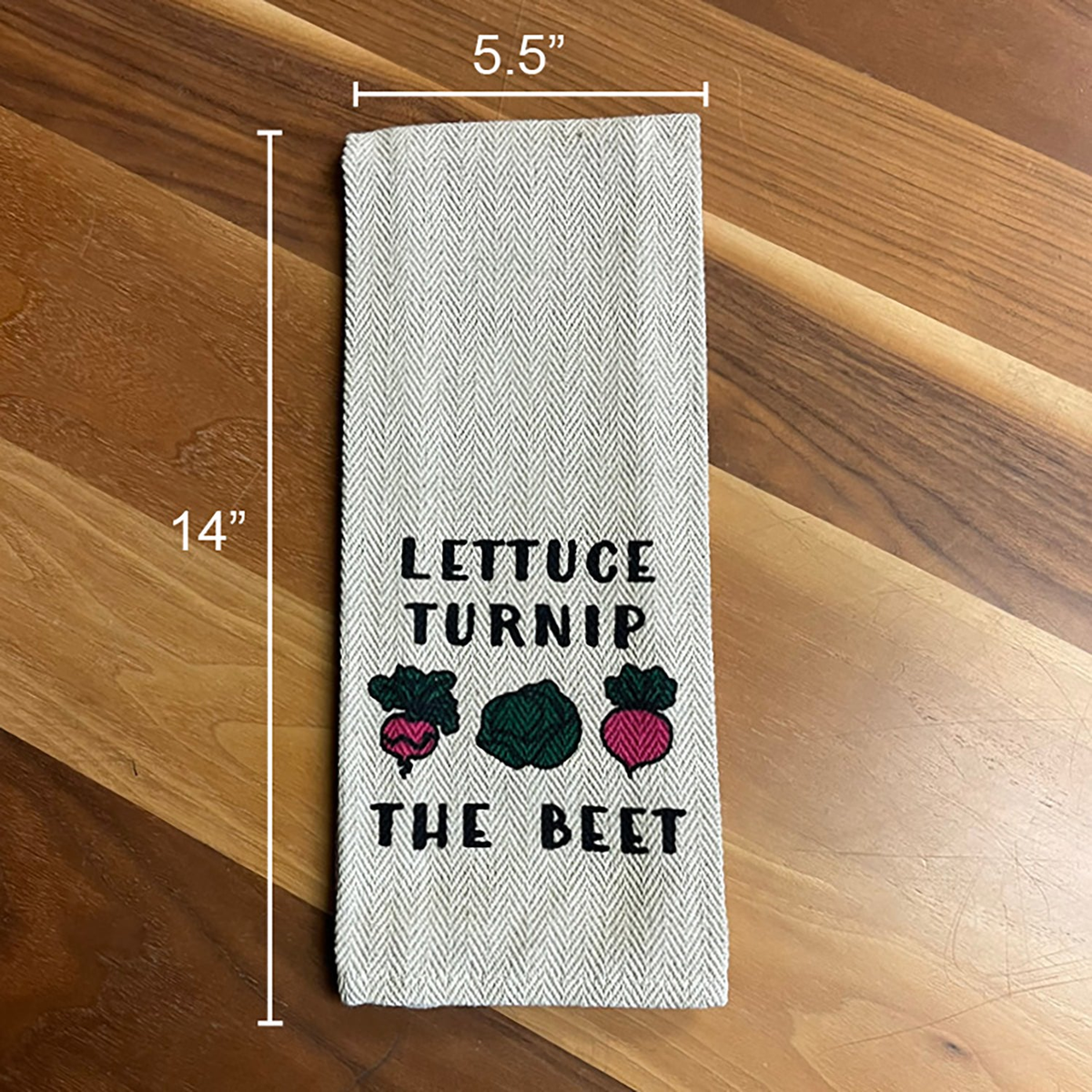 Kitchen tea towel with &quot;Lettuce Turnip the Beet&quot; design, 16&quot; x 28&quot;, eco-friendly cotton.