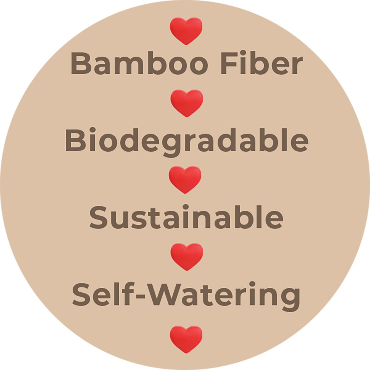 Bamboo Fiber Biodegradable Sustainable Self-Watering text with heart symbols.